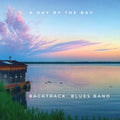 Backtrack Blues Band - Day By The Bay - CD