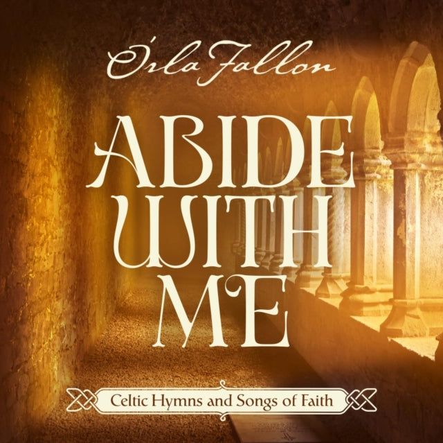 Orla Fallon - Abide With Me: Celtic Hymns & Songs Of Faith - CD
