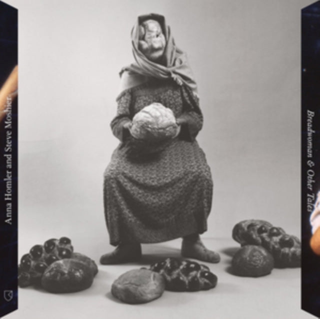 Steve Anna / Moshier Homler - Breadwoman & Other Tales - CD