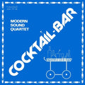 Modern Sound Quartet - Cocktail Bar - LP Vinyl