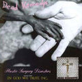 Plastic Surgery / In God We