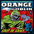 Orange Goblin - Coup De Grace (2LP)