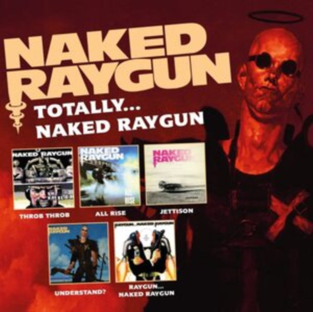Naked Raygun - Totally Naked….Raygun - CD