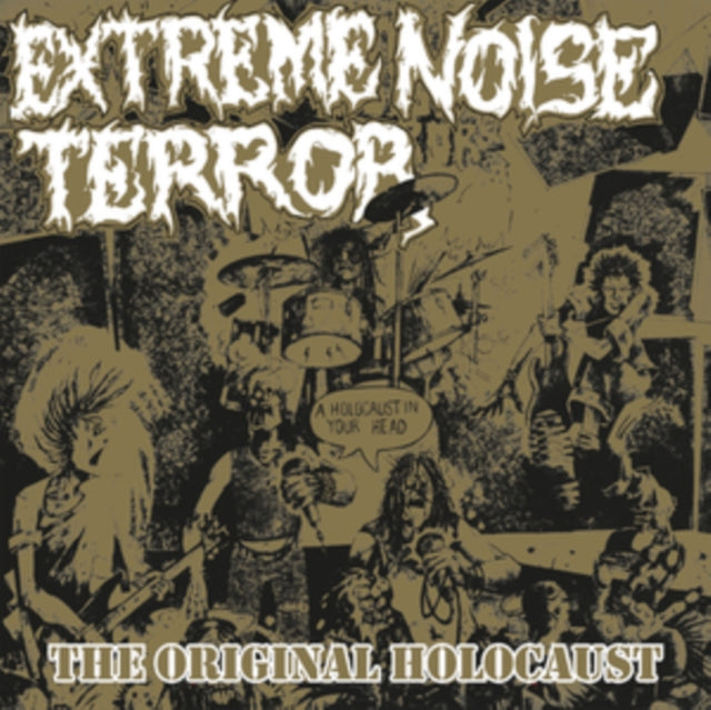 Extreme Noise Terror - Holocaust In Your Head (Original Holocaust) - CD