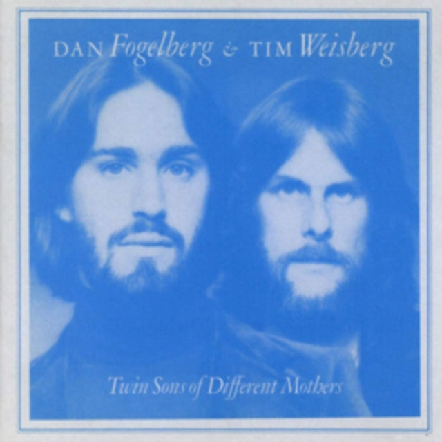 Dan & Tim Weisberg Fogelberg - Twin Sons Of Different Mothers - CD