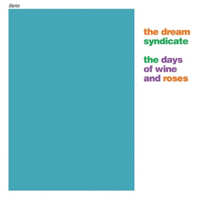 Dream Syndicate - Days Of Wine & Roses (2LP)