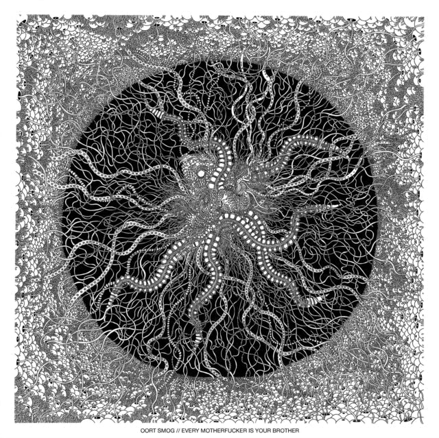 Oort Smog - Every Motherfucker Is Your Brother - LP Vinyl