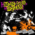 Monster Squad - Strength Through Pain - LP Vinyl