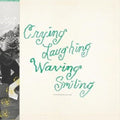 Crying, Laughing, Waving, Smiling (Coloured LP Vinyl)