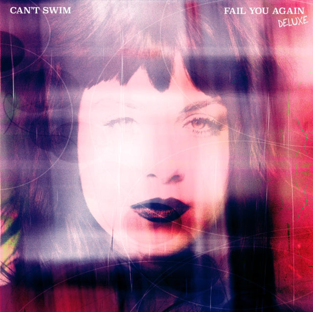Can't Swim - Fail You Again (Deluxe) - LP Vinyl
