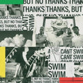 Can't Swim - Thanks But No Thanks - LP Vinyl
