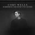 Cory Wells - Harboring The Hurt I’Ve Caused - LP Vinyl