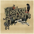 Teskey Brothers - Run Home Slow - LP Vinyl