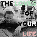 Loves Of Your Life