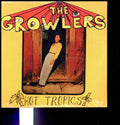 Growlers - Hot Tropics - 10 Inch Vinyl