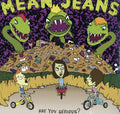 Mean Jeans - Are You Serious - LP Vinyl