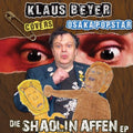 Klaus Covers Osaka Popstar Beyer - Die Shaolin Affen - 7 Inch Vinyl