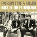 Lake & Palmer Emerson - Back In The Fatherland - CD