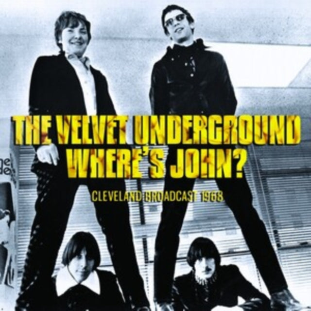Velvet Underground - Where's John? - CD