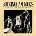 Buckingham Nicks - Coffee Plant Demos - Music CD