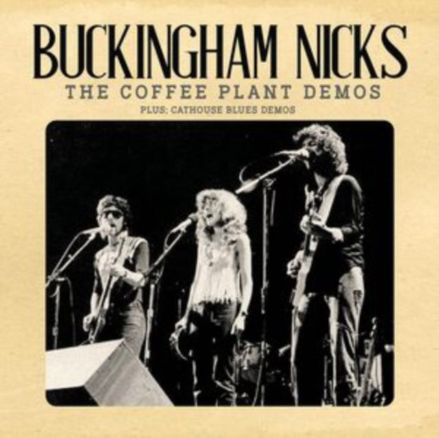 Buckingham Nicks - Coffee Plant Demos - Music CD