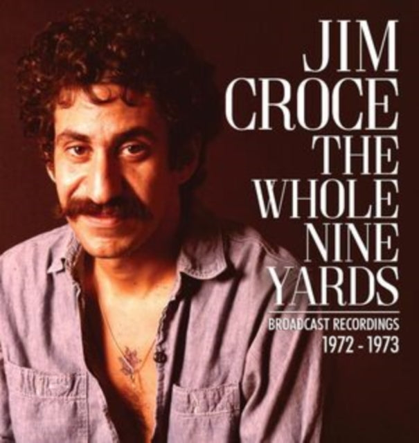 Jim Croce - Whole Nine Yards - CD