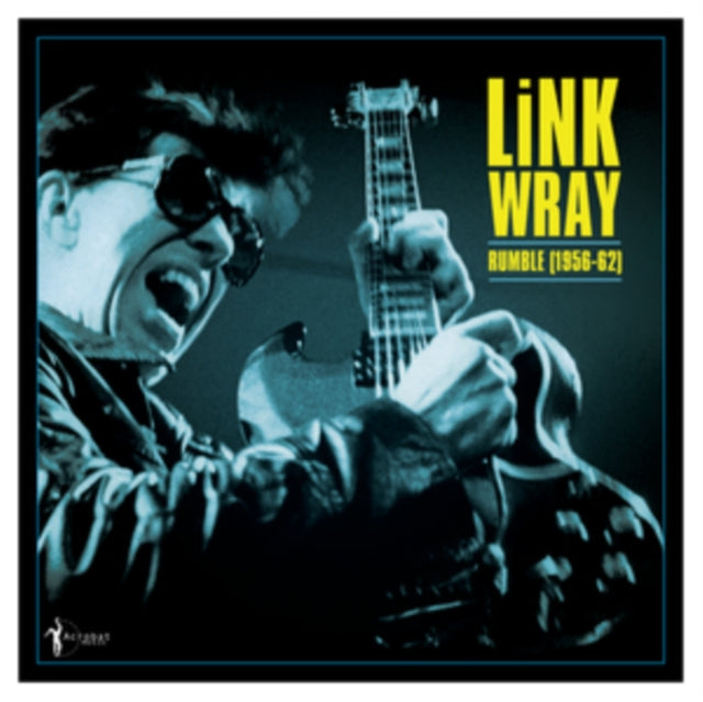 Rumble: Link Wray 1956-62