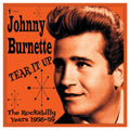 Johnny Burnette - Tear It Up: The Rockabilly Years 1956-59 - LP Vinyl