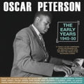 Oscar Peterson - Early Years 1945-50 - CD
