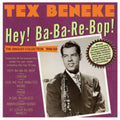 Tex Beneke - Hey! Ba-Ba-Re-Bop! The Singles Collection 1946-54 (2CD)