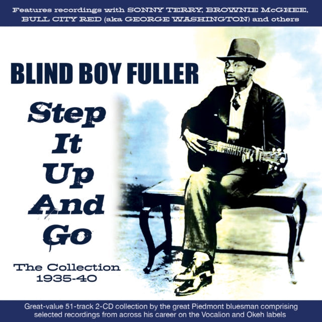Blind Boy Fuller - Step It Up & Go:The Collection 1935-40 (2CD)