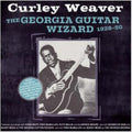 Curley Weaver - Georgia Guitar Wizard 1928-50 (2CD)