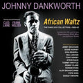 Johnny Dankworth - African Waltz: The Singles Collection 1950-62 (3CD)