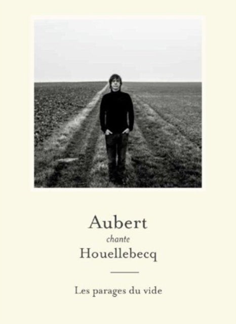 Jean Louis Aubert - Aubert Chante Houellebecq: Les Parages Du Vide - CD
