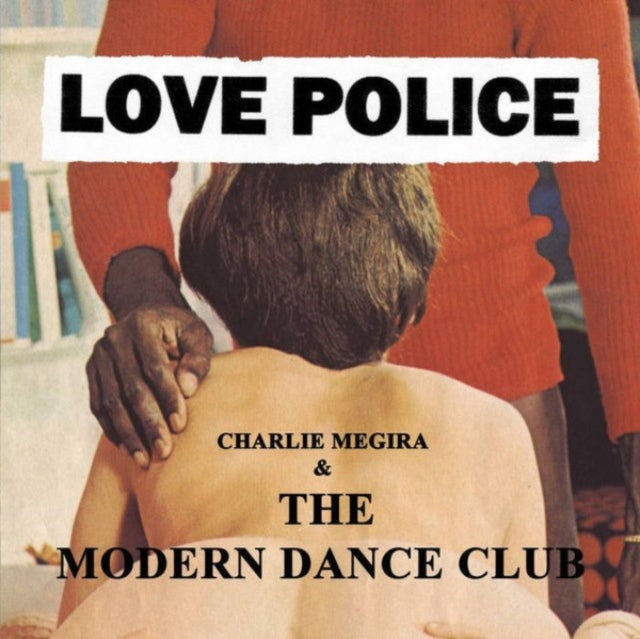 Charlie & The Modern Dance Club Megira - Love Police (2LP) & Love Police (Coke Bottle Clear Vinyl/2LP)