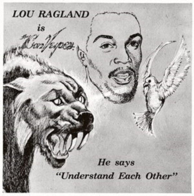 Lou Ragland - Is The Conveyor Understand Each Other - LP Vinyl