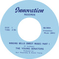 Young Senators - Ringing Bells - 7 Inch Vinyl