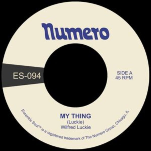 Wilfred Luckie - My Thing B/W Wait For Me - 7 Inch Vinyl