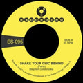 Stephen Colebrooke - Shake Your Chic Behind B/W Stay Away From Music - 7 Inch Vinyl