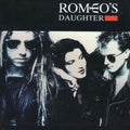 Romeo's Daughter - Romeo's Daughter - CD