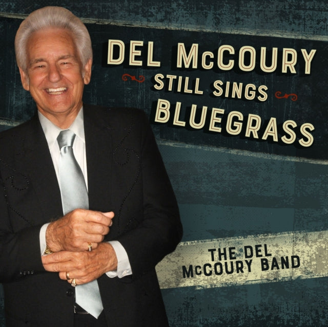 Del Band Mccoury - Del Mccoury Still Sings Bluegrass - LP Vinyl
