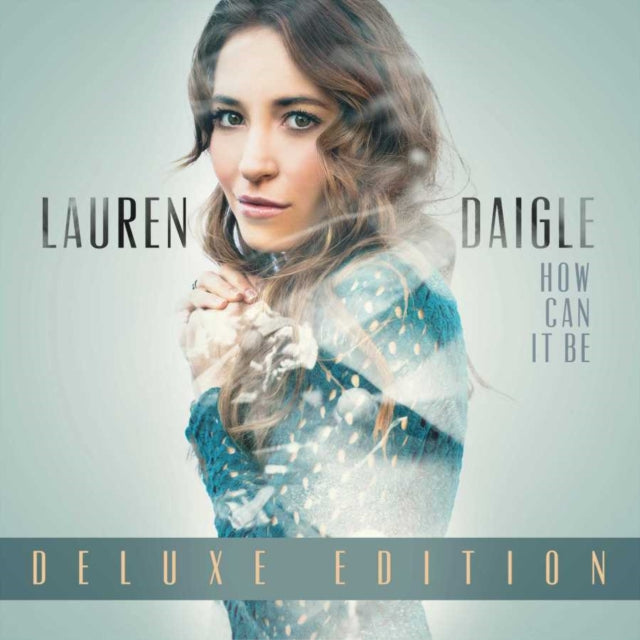 Lauren Daigle (2LP/Bone Vinyl) & How Can It Be (2LP) (Deluxe Edition) & Behold: The Complete Set (2LP)