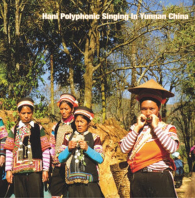 Various Artists - Hani Polyphonic Singing In Yunnan China - LP Vinyl