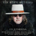 Ray Wylie Hubbard - Co-Starring - LP Vinyl