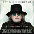 Ray Wylie Hubbard - Co-Starring Too (Translucent Green LP Vinyl)