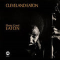 Cleveland Eaton - Plenty Good Eaton (Remastered LP Vinyl Edition)