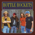 Bottle Rockets (30Th Anniversary) (Maroon LP Vinyl)