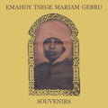 Emahoy Tsege-Mariam Guebrou - Souvenirs (Gold LP Vinyl)