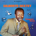 Gilberto Sextet - Ponganse Duros - LP Vinyl