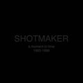 Shotmaker - Moment In Time: 1993-1996 (Transparent Green, Blue & Purple Vinyl/3LP)
